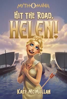 Hit the Road, Helen! by Kate McMullan