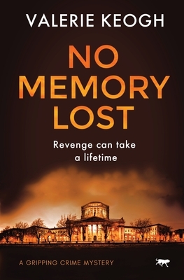 No Memory Lost by Valerie Keogh