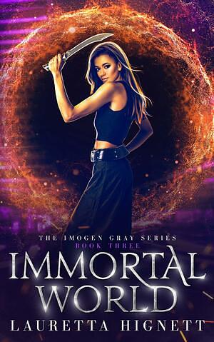 Immortal Games (Imogen Gray, #2) by Lauretta Hignett