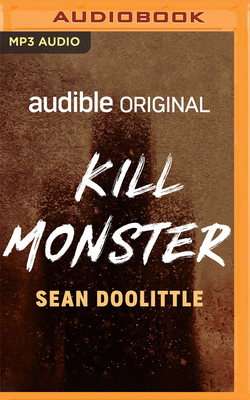 Kill Monster by Sean Doolittle