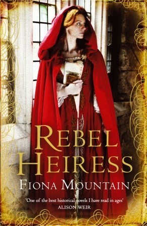 Rebel Heiress: the classic novel first published as LADY OF THE BUTTERFLIES by Fiona Mountain