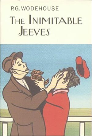 The Inimitable Jeeves by P.G. Wodehouse