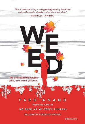 Weed by Paro Anand