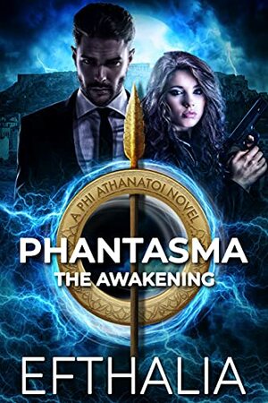 Phantasma: The Awakening by Efthalia