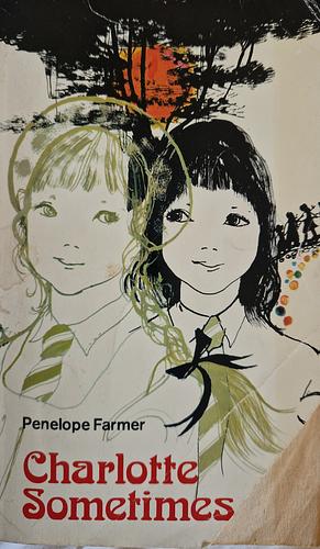 Charlotte Sometimes by Penelope Farmer