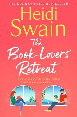 The Book-Lovers' Retreat: the perfect summer getaway by Heidi Swain, Heidi Swain