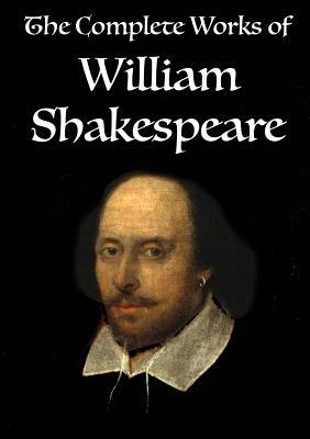 The Complete Works of William Shakespeare: Volume 1 of 3 by William Shakespeare