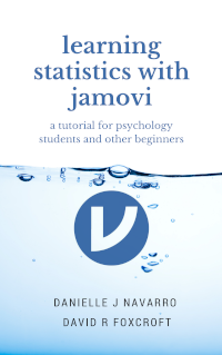 Learning statistics with jamovi by David R. Foxcroft, Danielle J. Navarro