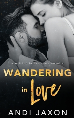 Wandering In Love by Andi Jaxon