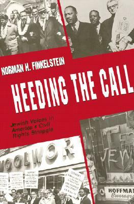 Heeding the Call by Norman H. Finkelstein