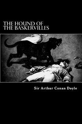 The Hound of the Baskervilles by Arthur Conan Doyle