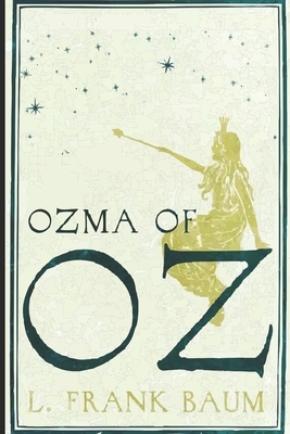 Ozma of Oz by L. Frank Baum