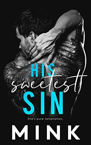 His Sweetest Sin by MINK, Lance Greenfield, Mackenzie Cartwright