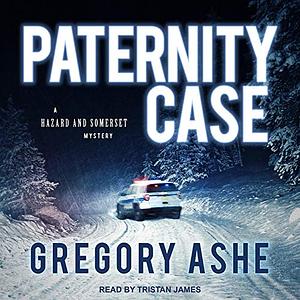 Paternity Case by Gregory Ashe