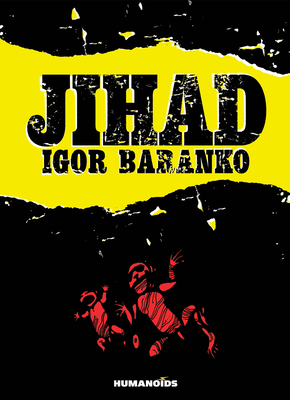 Jihad: Oversized Deluxe Edition by Igor Baranko