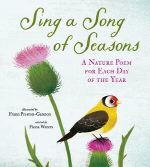 Sing a Song of Seasons: A Nature Poem for Each Day of the Year by 