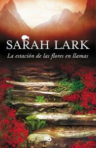 La Estación de Las Flores En Llamas / Flower Station in Flames by Sarah Lark