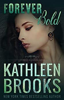 Forever Bold by Kathleen Brooks
