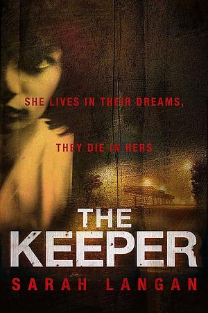 The Keeper by Langan Sarah, Langan Sarah