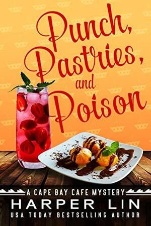 Punch, Pastries, and Poison by Harper Lin