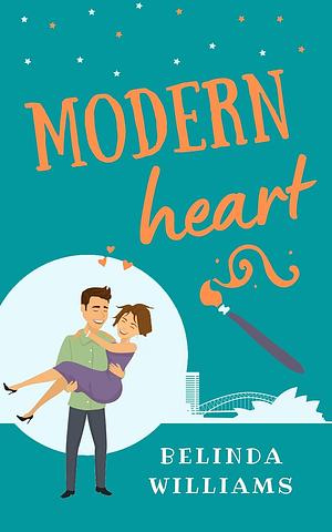 Modern Heart by Belinda Williams