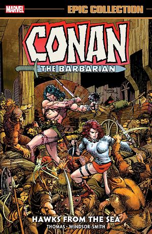 Conan the Barbarian Epic Collection: The Original Marvel Years, Vol. 2: Hawks from the Sea by Michael Moorcock, James Cawthorn, Roy Thomas, Roy Thomas