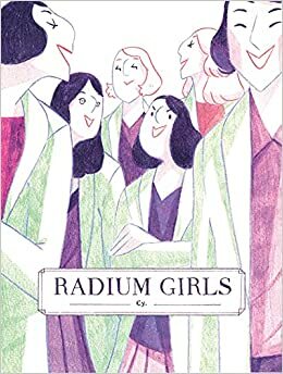 Radium Girls by Cy.