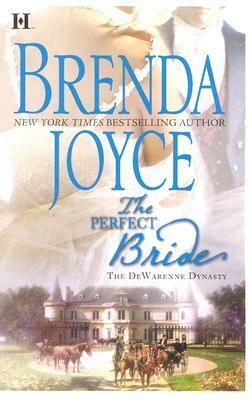 The Perfect Bride by Brenda Joyce