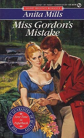 Miss Gordon's Mistake by Anita Mills