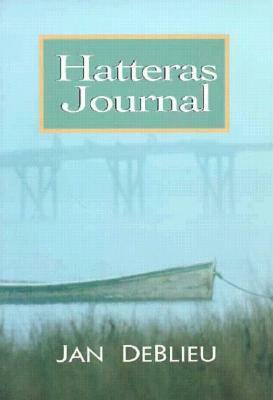Hatteras Journal by Jan Deblieu