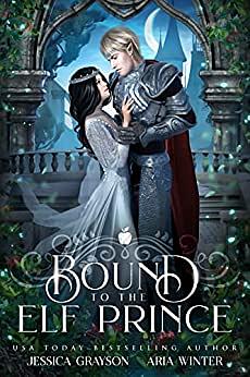 Bound To The Elf Prince by Jessica Grayson, Aria Winters