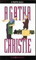 È troppo facile by Agatha Christie