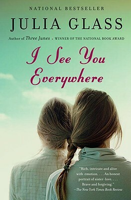 I See You Everywhere by Julia Glass