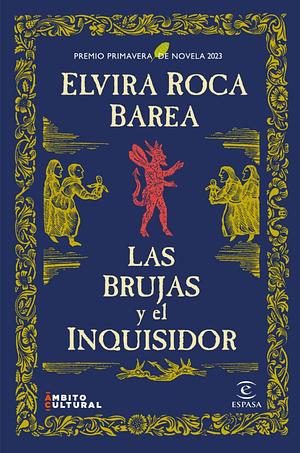 Las brujas y el inquisidor by Elvira Roca Barea