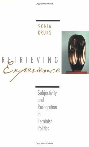 Retrieving Experience by Sonia Kruks