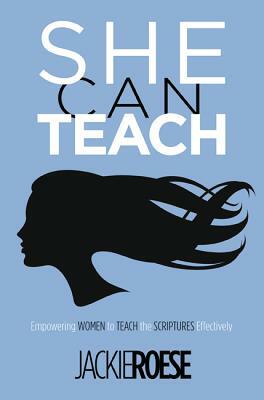 She Can Teach by Jackie Roese