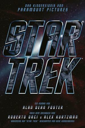 Star Trek - Der Roman zum Film by Susanne D, Alan Dean Foster