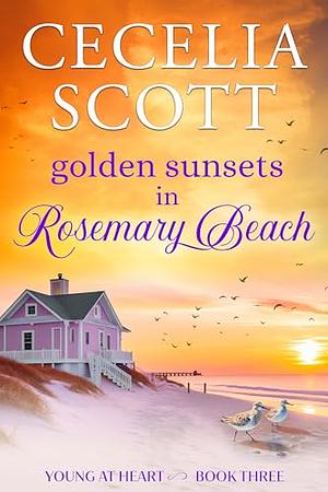 Golden Sunsets in Rosemary Beach by Cecelia Scott