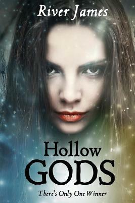Hollow Gods by River James