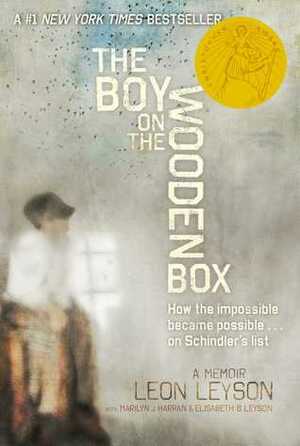 The Boy on the Wooden Box: How the Impossible Became Possible . . . on Schindler's List by Elisabeth B. Leyson, Marilyn J. Harran, Leon Leyson