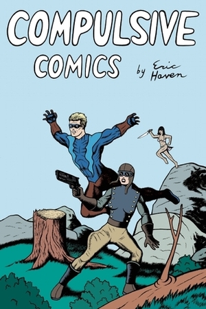 Compulsive Comics by Eric Haven