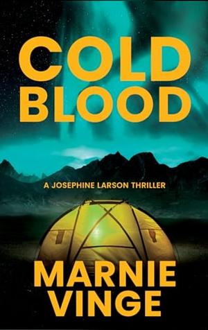 Cold Blood by Marnie Vinge