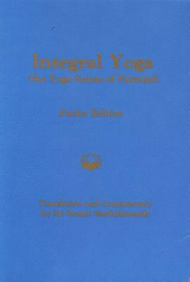 Integral Yoga-The Yoga Sutras of Patanjali Pocket Edition by Sri Swami Satchidananda