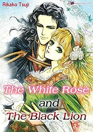 The White Rose and the Black Lion by Rikako Tsuji