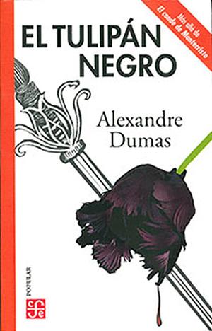 El tulipán negro by Alexandre Dumas