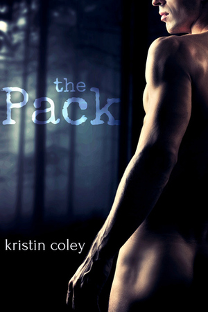 The Pack by Kristin Coley