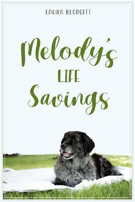 Melody's Life Savings by Laura Blodgett