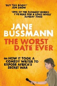 The Worst Date Ever by Jane Bussmann