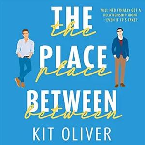 The Place Between by Kit Oliver