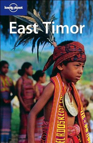 East Timor by Tony Wheeler, Lonely Planet